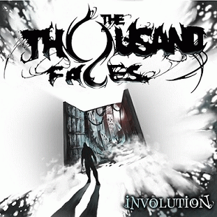 The Thousand Faces : Involution